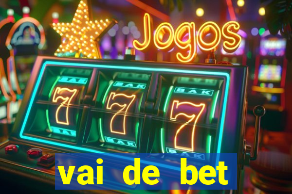 vai de bet gusttavo lima app